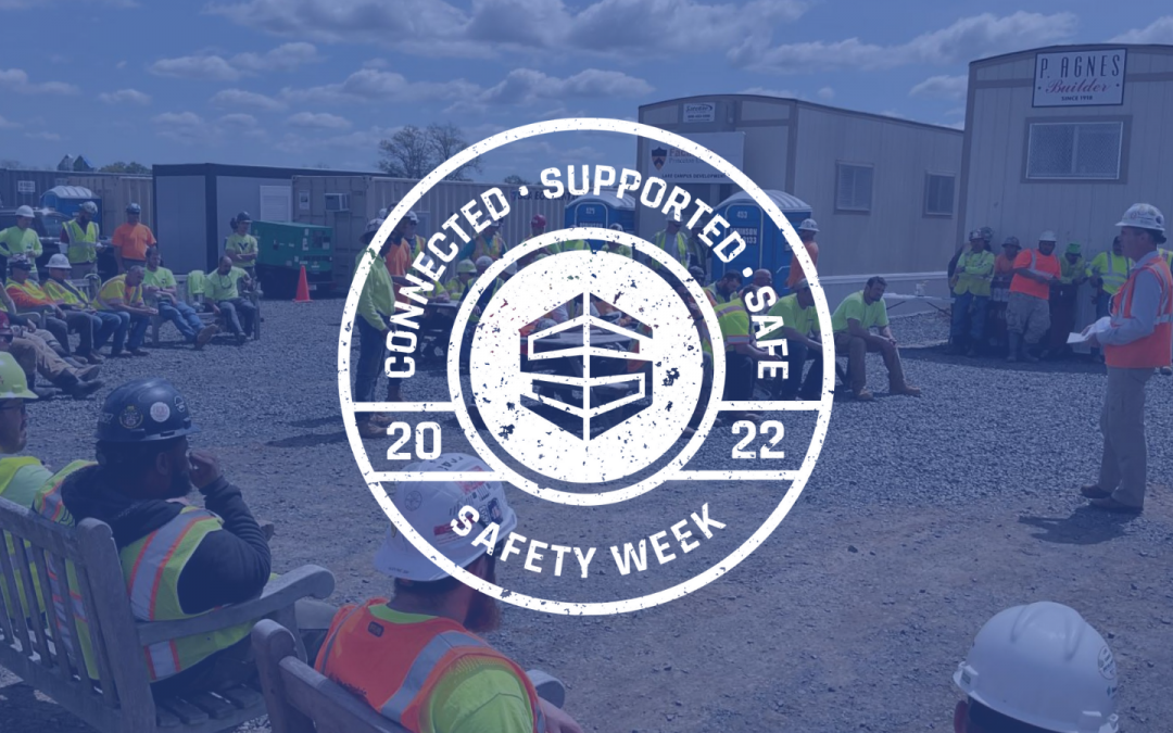 Construction Safety Week 2022: P. Agnes Safety Team Helps Educate, Celebrate, and Recommit to Safety